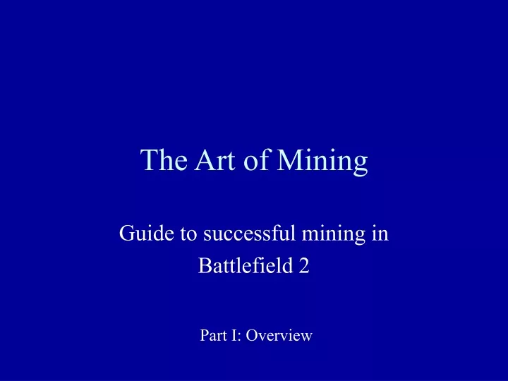 the art of mining