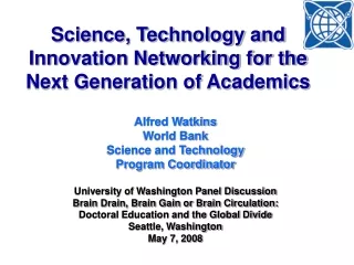 Science, Technology and Innovation Networking for the Next Generation of Academics