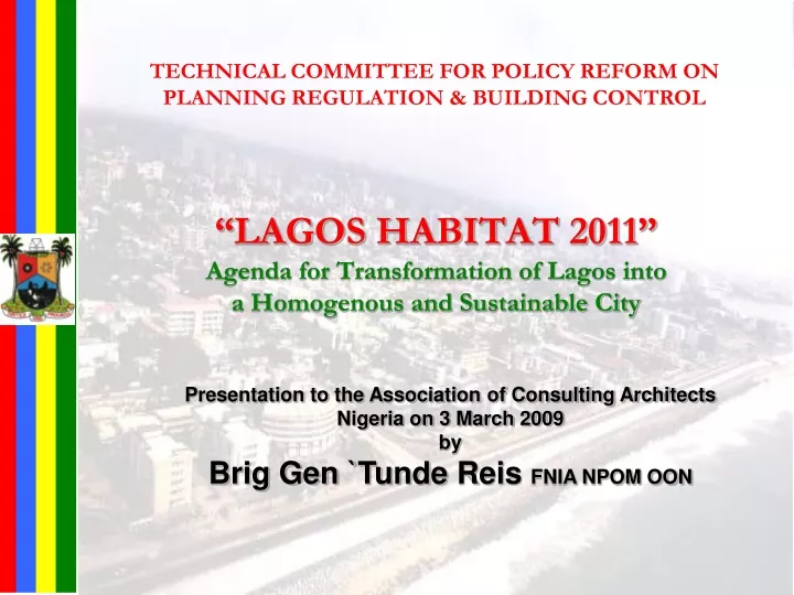 lagos habitat 2011 agenda for transformation of lagos into a homogenous and sustainable city