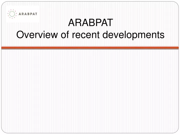 arabpat overview of recent developments