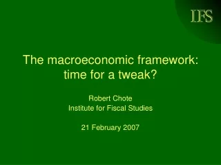 The macroeconomic framework:  time for a tweak?