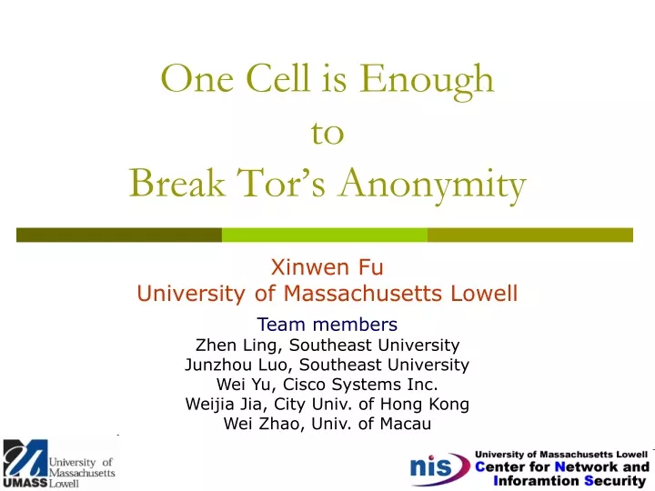one cell is enough to break tor s anonymity