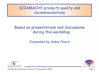 SCIAMACHY products quality and recommendations