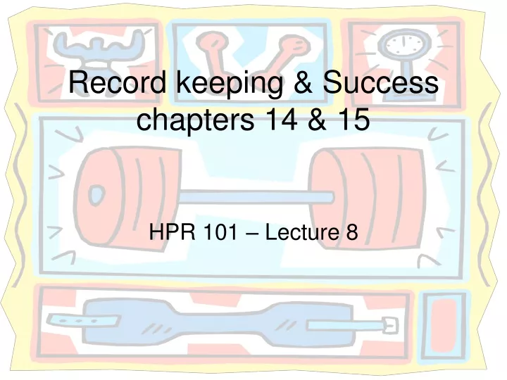 record keeping success chapters 14 15