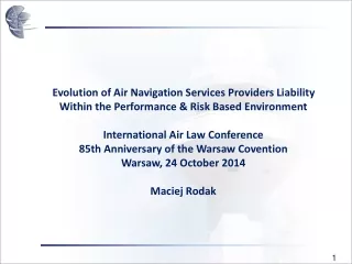 Evolution of Air Navigation Services Providers Liability