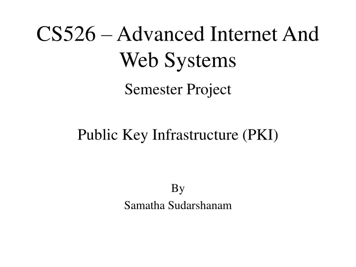 cs526 advanced internet and web systems