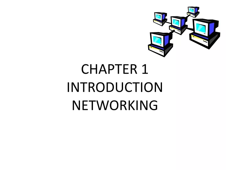chapter 1 introduction networking