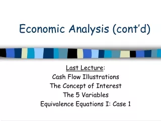 Economic Analysis (cont’d)