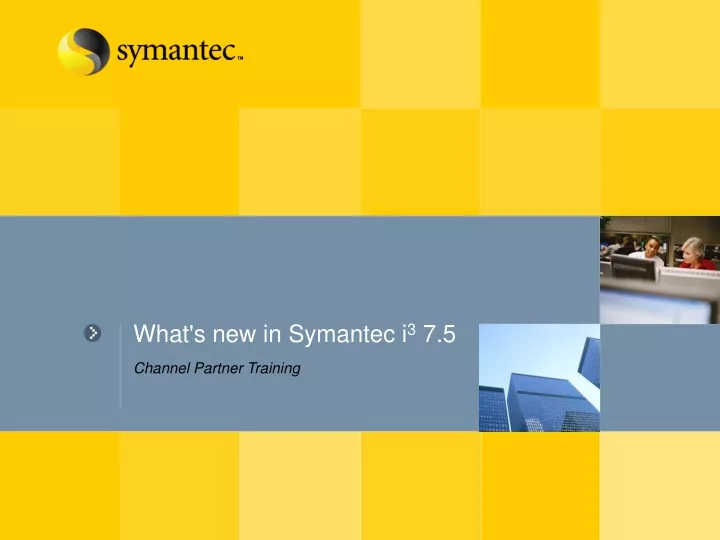 what s new in symantec i 3 7 5