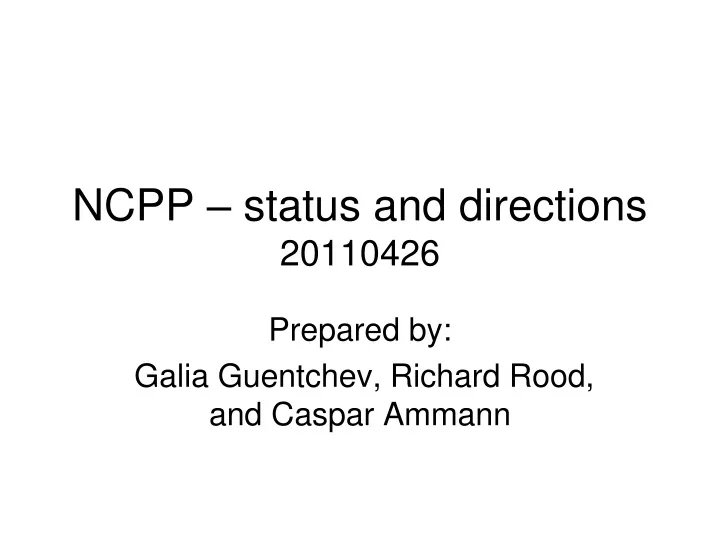 ncpp status and directions 20110426