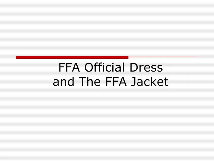 ffa official dress and the ffa jacket