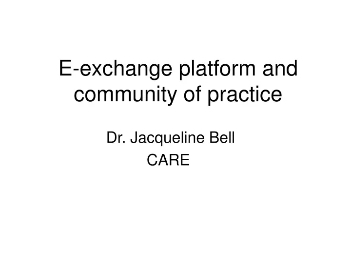 e exchange platform and community of practice