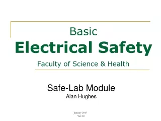 Basic Electrical Safety Faculty of Science &amp; Health