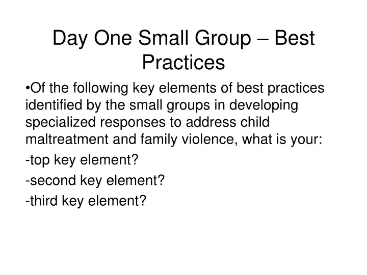 day one small group best practices