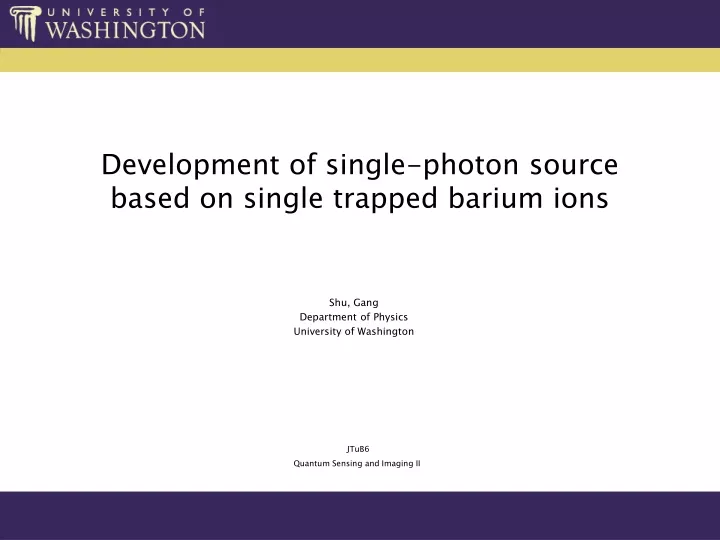 development of single photon source based on single trapped barium ions