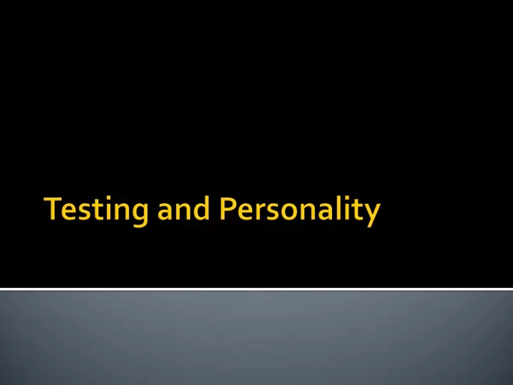 testing and personality