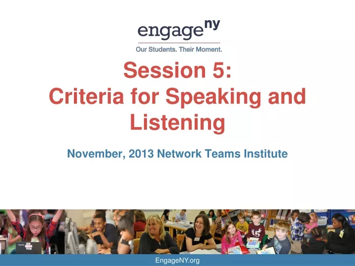 session 5 criteria for speaking and listening