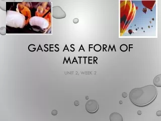 Gases as a Form of Matter