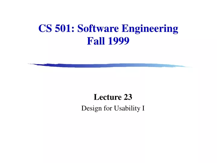 cs 501 software engineering fall 1999