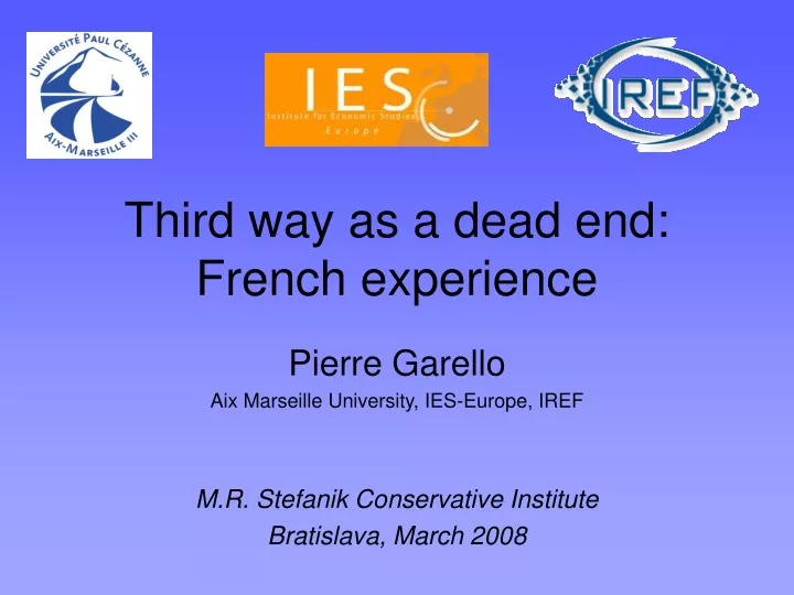 third way as a dead end french experience