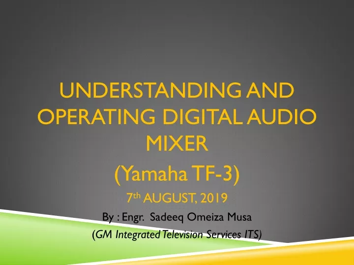understanding and operating digital audio mixer