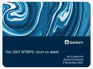 The 2007 MTBPS: short on detail