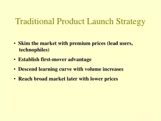 Traditional Product Launch Strategy
