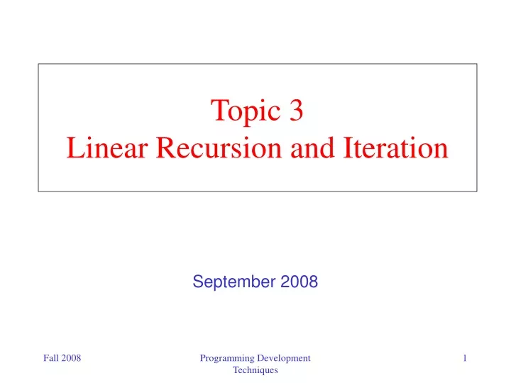 topic 3 linear recursion and iteration