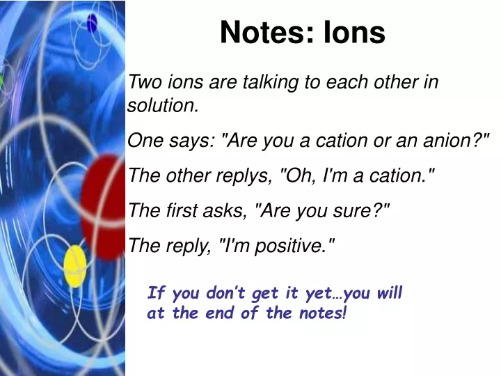 notes ions