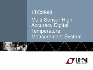 LTC2983 Multi-Sensor High Accuracy Digital Temperature Measurement System