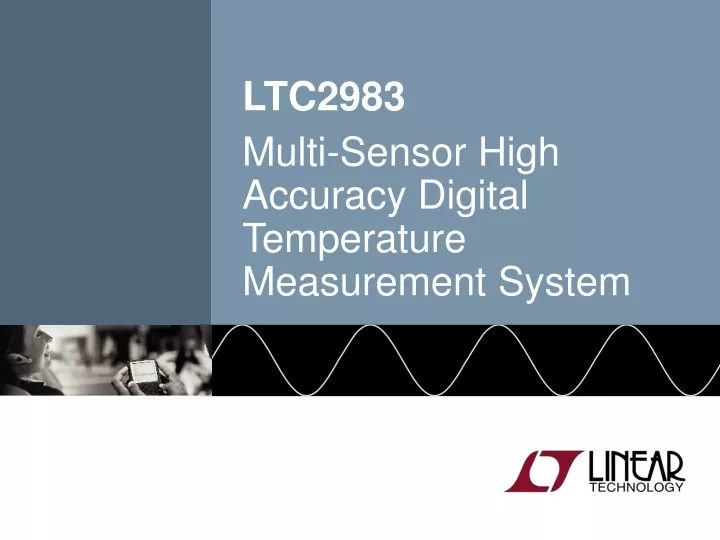 ltc2983 multi sensor high accuracy digital