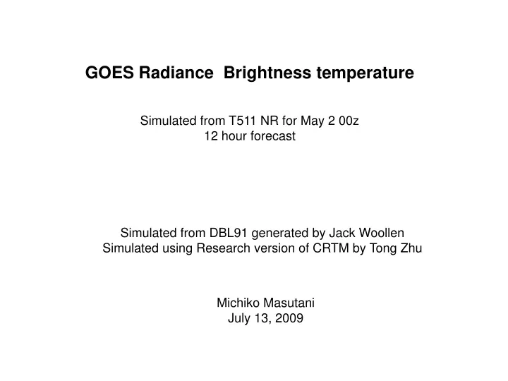 goes radiance brightness temperature simulated
