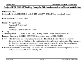 Project: IEEE P802.15 Working Group for Wireless Personal Area Networks (WPANs) Submission Title: