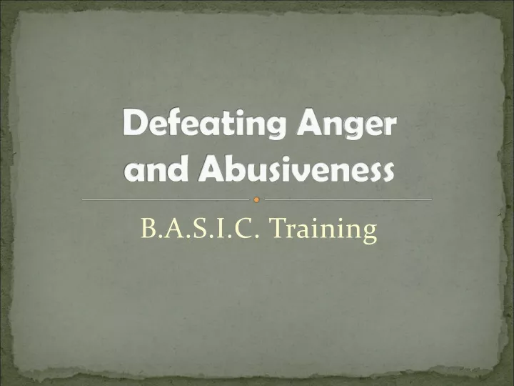 defeating anger and abusiveness