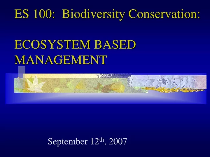 es 100 biodiversity conservation ecosystem based management