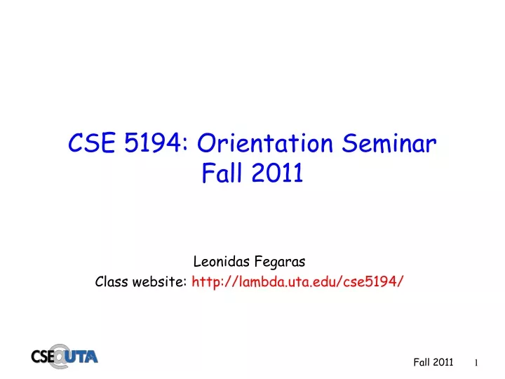 cse 5194 orientation seminar fall 2011
