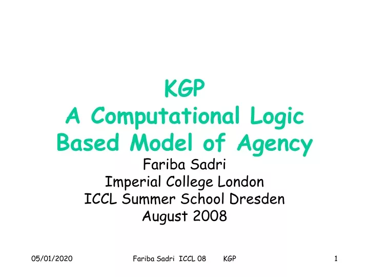 kgp a computational logic based model of agency