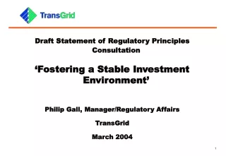Draft Statement of Regulatory Principles Consultation ‘Fostering a Stable Investment Environment’
