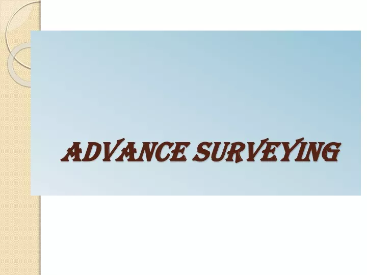advance surveying