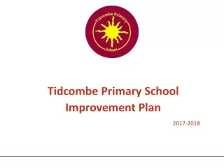 Tidcombe Primary School Improvement Plan 2017-2018