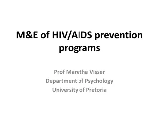 M&amp;E of HIV/AIDS prevention programs