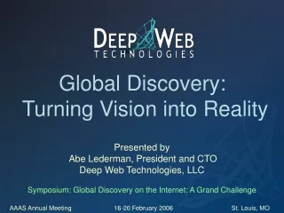 Global Discovery:  Turning Vision into Reality