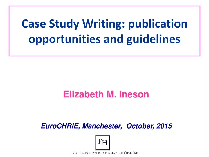case study writing publication opportunities