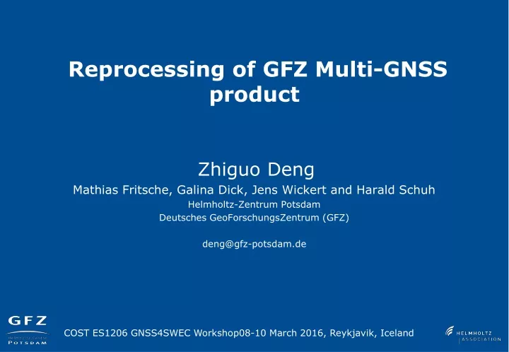 reprocessing of gfz multi gnss product