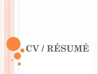 CV / RÉSUMÉ