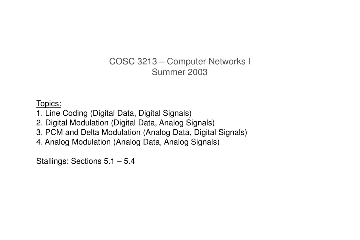 cosc 3213 computer networks i summer 2003 topics