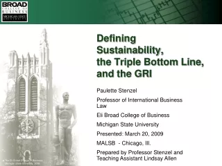 Defining  Sustainability, the Triple Bottom Line, and the GRI