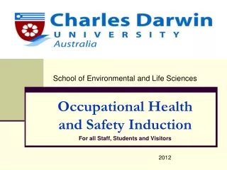 School of Environmental and Life Sciences Occupational Health and Safety Induction