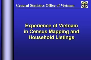 Experience of Vietnam in Census Mapping and Household Listings