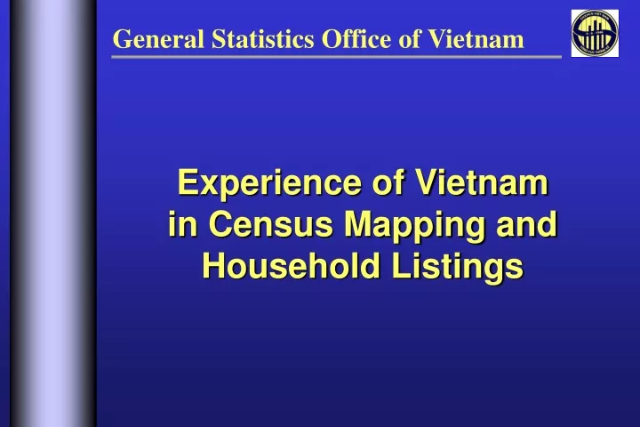 experience of vietnam in census mapping and household listings